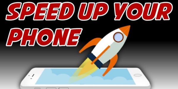 how to speed up your phone